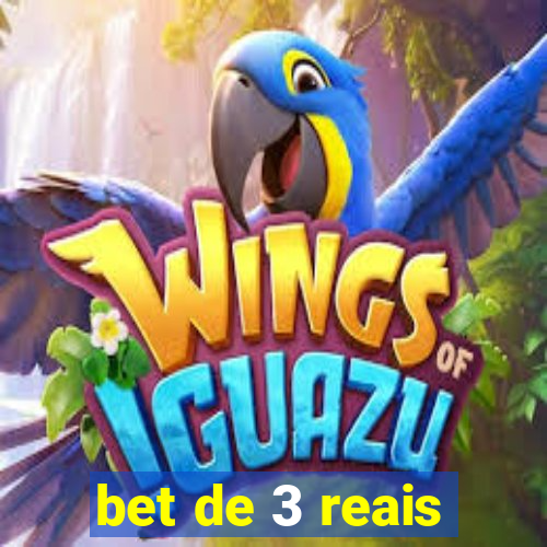 bet de 3 reais